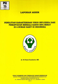 Image of Penelitian karakterisasi virus influenza dari pemantauan berkala kasus ISPA berat di Rumah Sakit di Indonesia