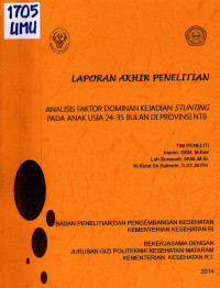Image of Analisis Faktor Dominan Kejadian Stunting pada Anak Usia 24-35 Bulan di Provinsi NTB. (Analisis Lanjut)