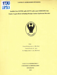 Image of Analisis Gen GSTMI null, GSTTI null, Rasio GSH/GSSG dan kadar Logam Berat terhadap Derajat Autusm Spektrum Disorder : Laporan Akhir Risbin IPTEKDOK