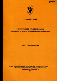 Image of Pelayanan kesehatan dengan jamu hubungannya dengan jaminan kesehatan Nasional