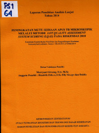 Image of Peningkatan Mutu Sediaan Apus TB Mikroskopik Melalui Metode Lot Quality Assessment System Scoring (LQAS) pada Riskesdas 2010. (Analisis Lanjut)