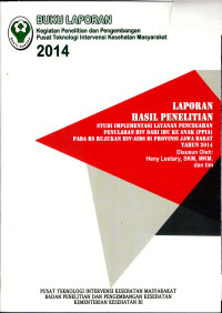 Image of Studi implementasi layanan pencegahan pada RS rujukan HIV/AIDS di provinsi Jawa Barat tahun 2014