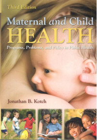 Image of Maternal and Child Health :  Programs, Problems and Policy in Public Health