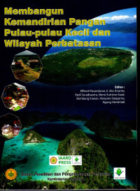 Image of Membangun kemandirian pangan pulau-pulau kecil dan wilayah perbatasan