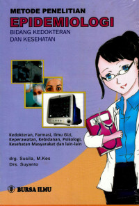 Image of Metode penelitian epidemiologi bidang kedokteran dan kesehatan