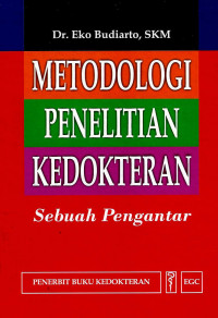 Image of Metodologi Penelitian Kedokteran : Sebuah Pengantar