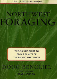 Image of Northwest Foraging: the classic guide to edible plants of the Pacific Northwest