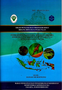 Image of Indikator entomologi sebagai variabel epidemiologi dan penentuan startegi pengendalian vektor.(orasi pengukuhan profesor riset)