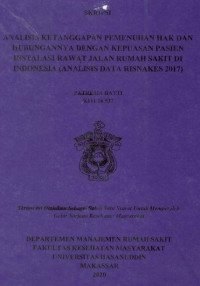 Image of Analisis Ketanggapan Pemenuhan Hak dan Hubungannya dengan Kepuasan Pasien Instalasi Rawat Jalan Rumah Sakit di Indonesia (Analisis Data Risnakes 2017)