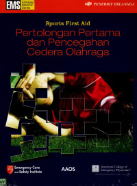 Image of Sports first aid: pertolongan pertama dan pencegahan cedera olahraga