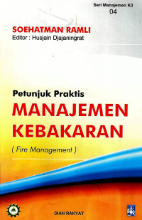 Image of Petunjuk praktis manajemen kebakaran (fire management)