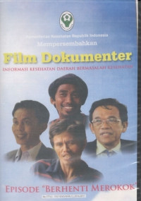 Image of Film dokumenter : informasi kesehatan daerah bermasalah kesehatan - episode 
