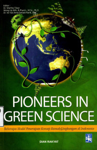 Image of Pioneers in green science: beberapa model penerapan konsep ramah lingkungan di Indonesia