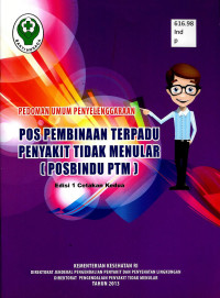 Image of Pedoman umum penyelenggaraan pos pembinaan terpadu penyakit tidak menular (posbindu PTM)