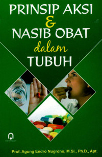 Image of Prinsip aksi & nasib obat dalam tubuh