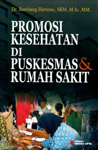 Image of Promosi kesehatan di puskesmas & rumah sakit