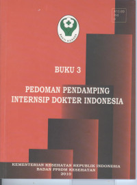 Image of Pedoman Pendamping internsip dokter Indonesia (buku 3)