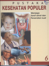 Image of Pustaka Kesehatan Populer: Menjaga saraf sehat dan persendian kuat