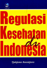 Image of Regulasi kesehatan di Indonesia