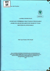 Image of Studi pasca pemberian obat massal pencegahan (POMP) filariasis di kabupaten Mamuju utara provinsi Sulawesi Barat