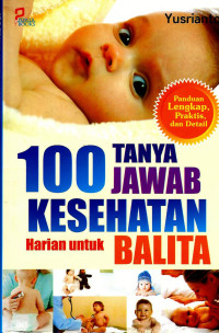 Image of 100 Tanya Jawab Kesehatan Harian untuk Balita