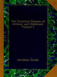 Image of The intestinal diseases of infancy and childhood Vol. 2