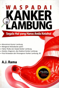 Image of Waspadai kanker lambung: segala hal yang harus Anda ketahui