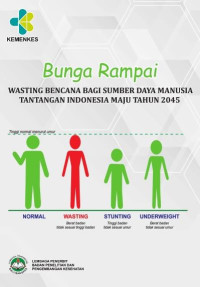 Image of Bunga Rampai Wasting Bencana Bagi Sumber Daya Manusia Tantangan Indonesia Maju Tahun 2045